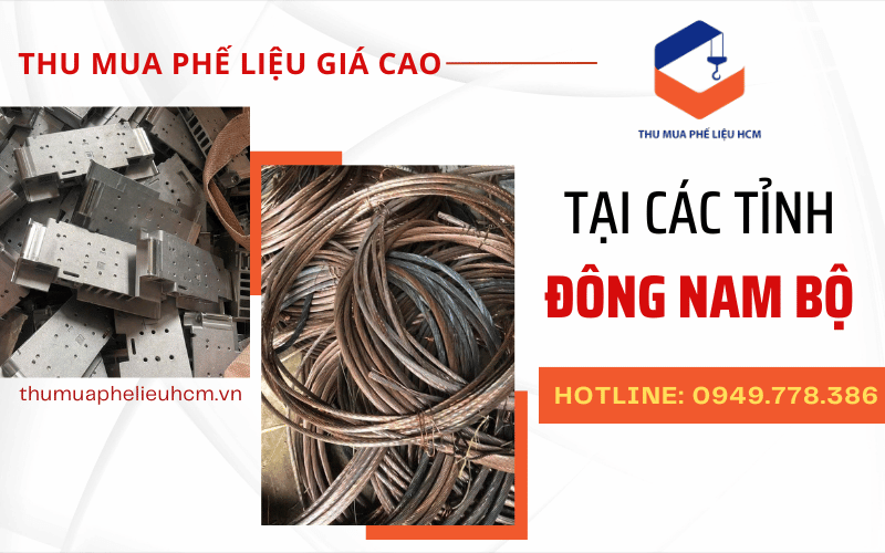 thu mua phế liệu các tỉnh Đông Nam Bộ và tphcm