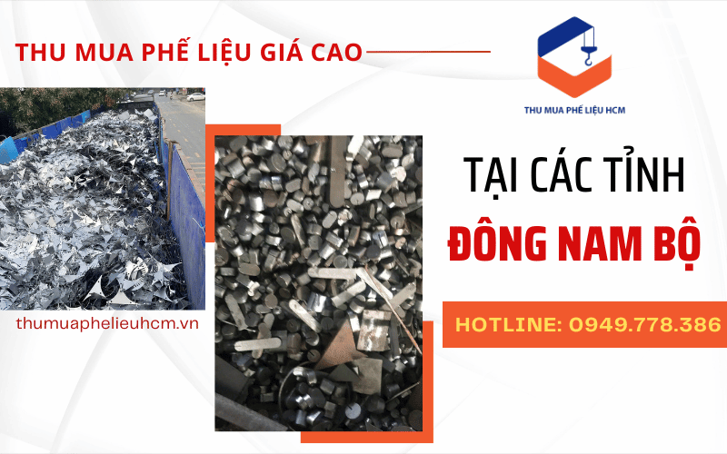 thu mua phế liệu các tỉnh Đông Nam Bộ giá cao tận nơi