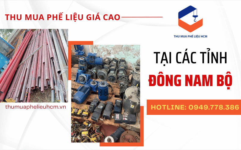 thu mua phế liệu các tỉnh Đông Nam Bộ giá cao